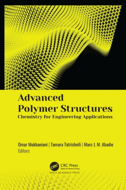 Advanced Polymer Structures