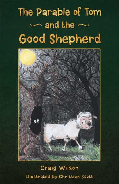 Parable of Tom and the Good Shepherd