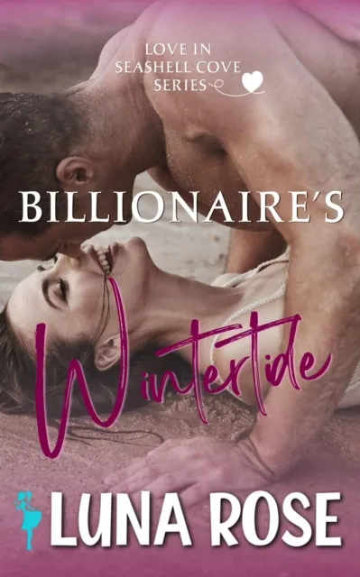 Billionaire's Wintertide: A Later in Life, Small Town Romance