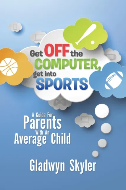 Get off the Computer, Get into Sports