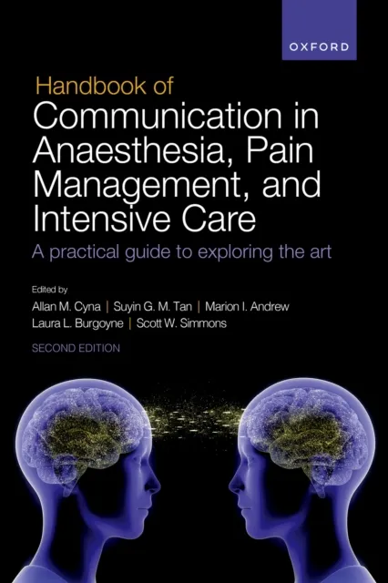 Handbook of Communication in Anaesthesia, Pain Management, and Intensive Care