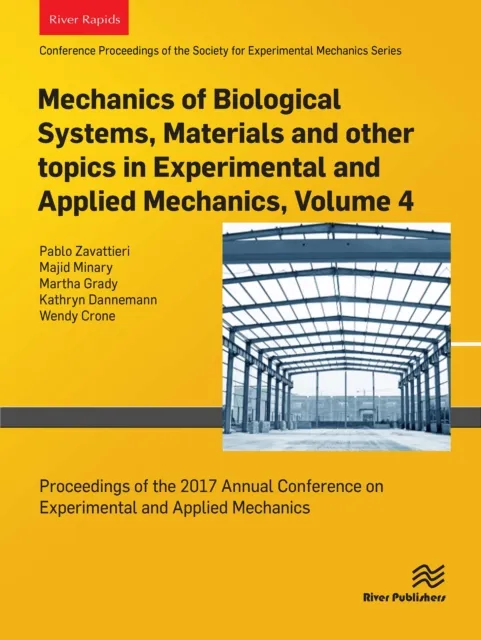 Mechanics of Biological Systems, Materials and other topics in Experimental and Applied Mechanics, Volume 4