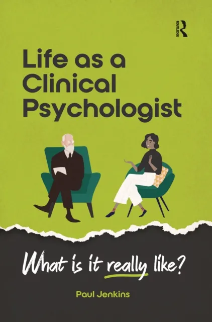 Life as a clinical psychologist