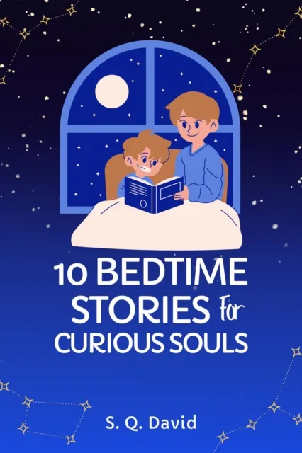 10 Bedtime Stories For Curious Souls