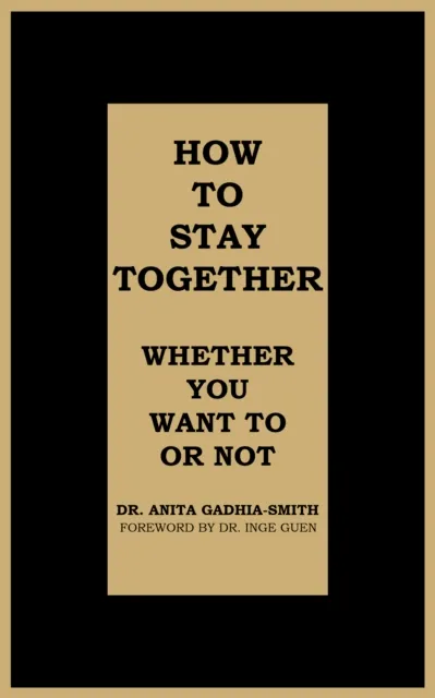 How to Stay Together