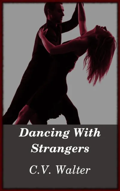 Dancing With Strangers