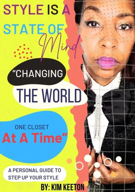 Style Is A State of Mind: Changing the World One Closet at a Time!