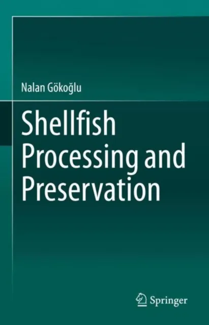 Shellfish Processing and Preservation