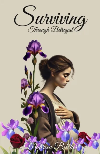 Surviving Through Betrayal