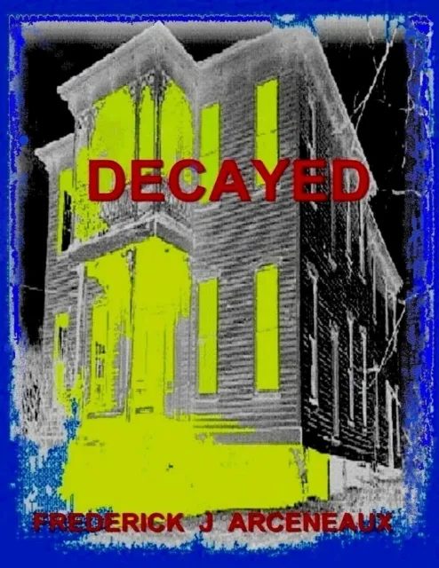Decayed