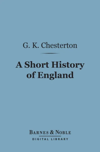 Short History of England (Barnes & Noble Digital Library)