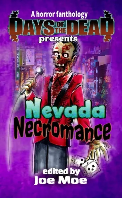 Days of the Dead Presents Nevada Necromance