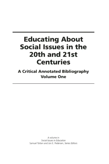 Educating about Social Issues in the 20th and 21st Centuries