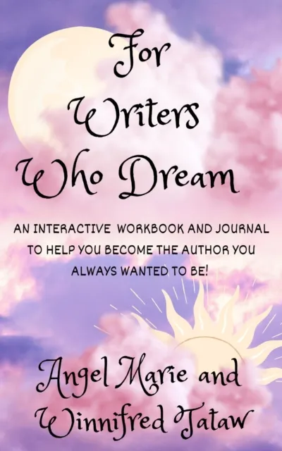 For Writers Who Dream