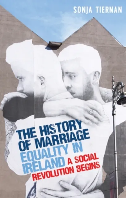 history of marriage equality in Ireland