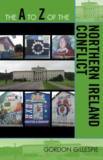 A to Z of the Northern Ireland Conflict