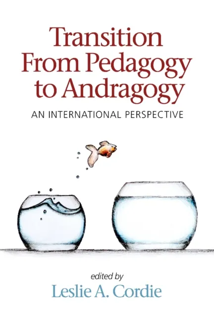 Transition From Pedagogy to Andragogy