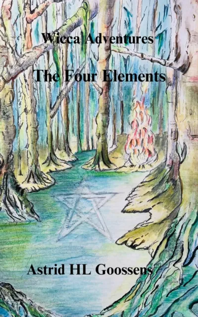 Wicca Adventures: The Four Elements