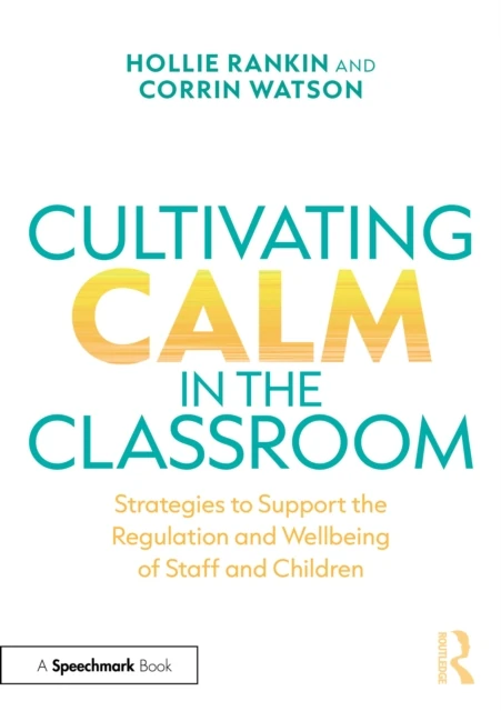 Cultivating Calm in the Classroom
