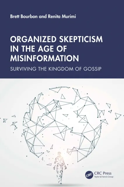Organized Skepticism in the Age of Misinformation