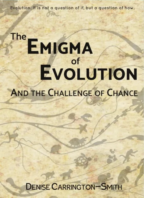 Enigma of Evolution and the Challenge of Chance