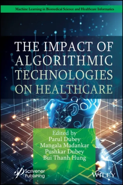 Impact of Algorithmic Technologies on Healthcare