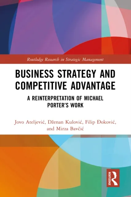 Business Strategy and Competitive Advantage