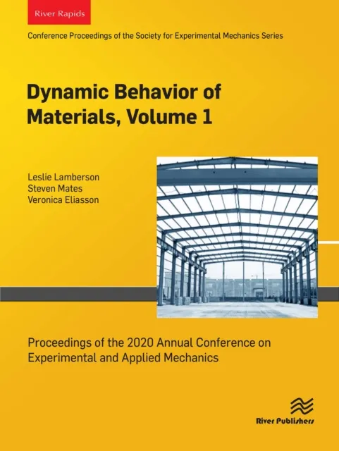 Dynamic Behavior of Materials, Volume 1