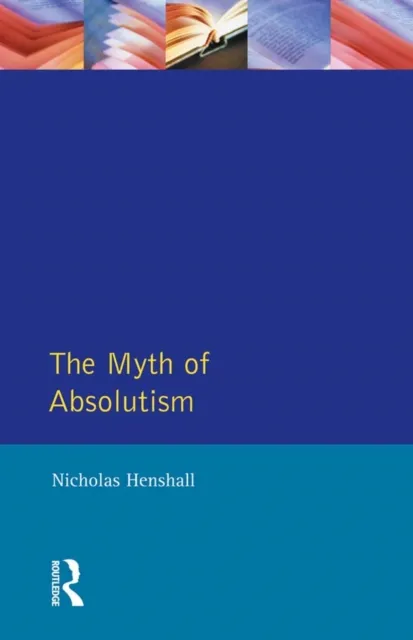 Myth of Absolutism