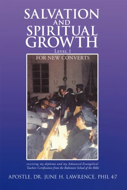Salvation and Spiritual Growth, Level 1