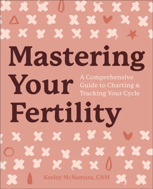 Mastering Your Fertility