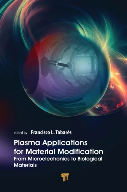 Plasma Applications for Material Modification