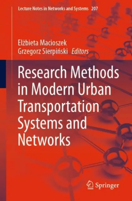 Research Methods in Modern Urban Transportation Systems and Networks