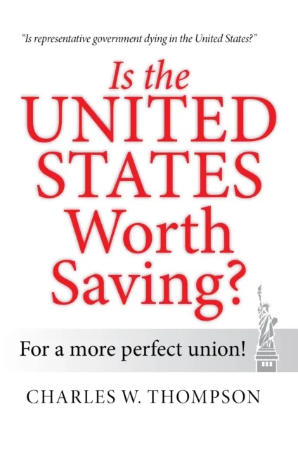 Is the United States Worth Saving?