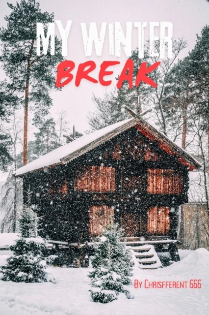 My Winter Break