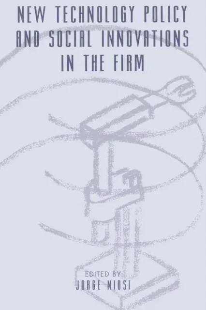 New Technology Policy and Social Innovations in the Firm