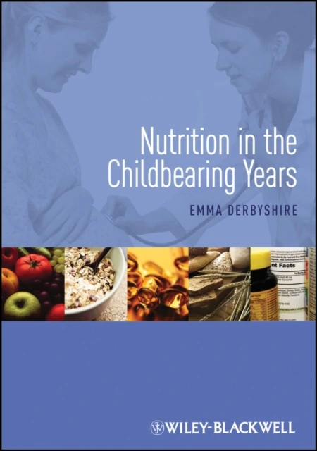 Nutrition in the Childbearing Years
