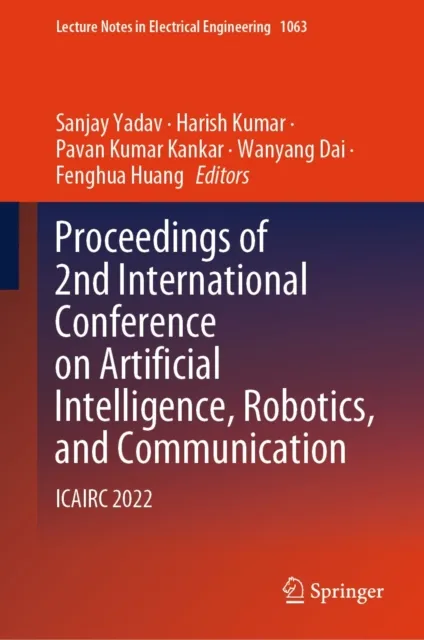Proceedings of 2nd International Conference on Artificial Intelligence, Robotics, and Communication