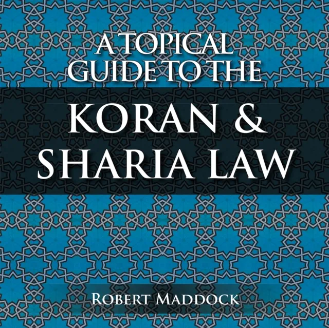 Topical Guide to the Koran & Sharia Law