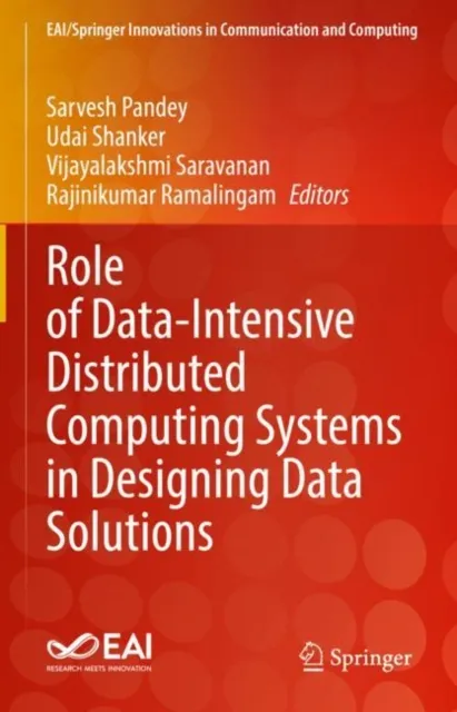Role of Data-Intensive Distributed Computing Systems in Designing Data Solutions