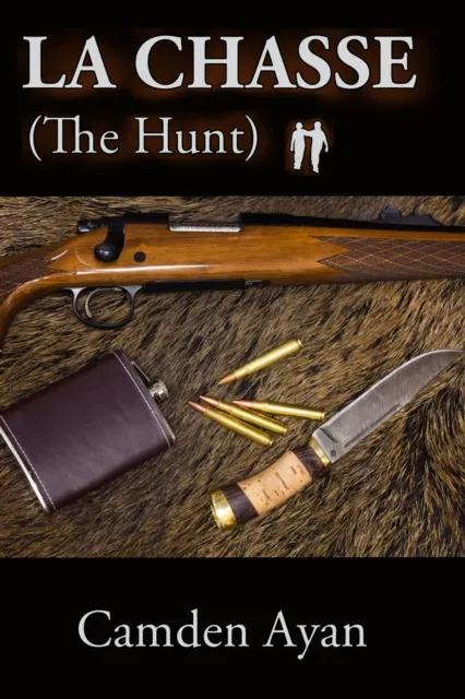 La Chasse : (The Hunt)