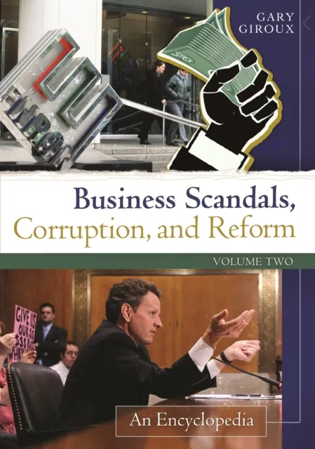 Business Scandals, Corruption, and Reform