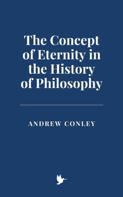 Concept of Eternity in the History of Philosophy