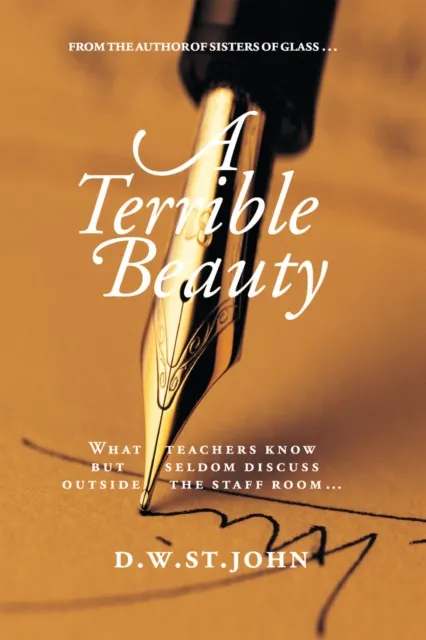 Terrible Beauty: A Romance