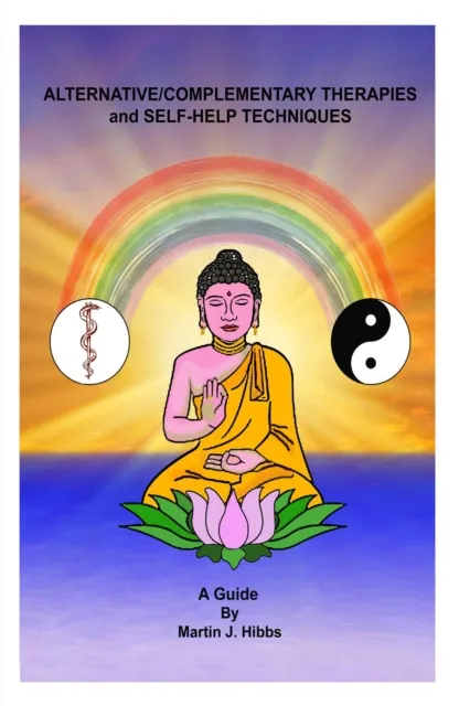 Alternative/Complementary Therapies and Self Help Techniques