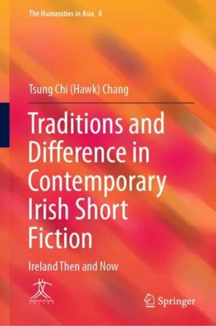 Traditions and Difference in Contemporary Irish Short Fiction