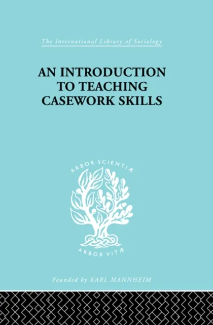 Introduction to Teaching Casework Skills