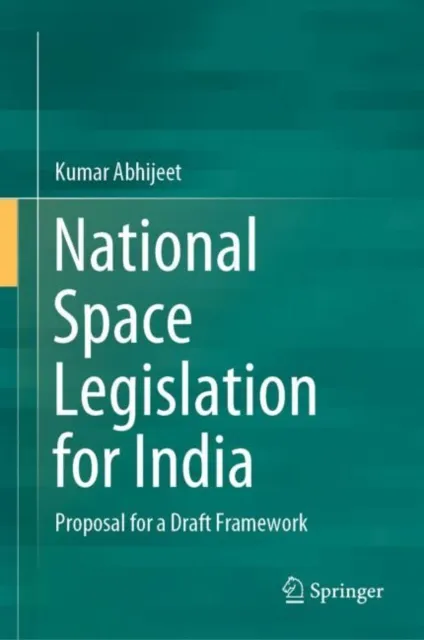 National Space Legislation for India