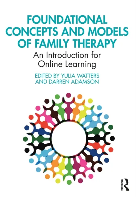 Foundational Concepts and Models of Family Therapy