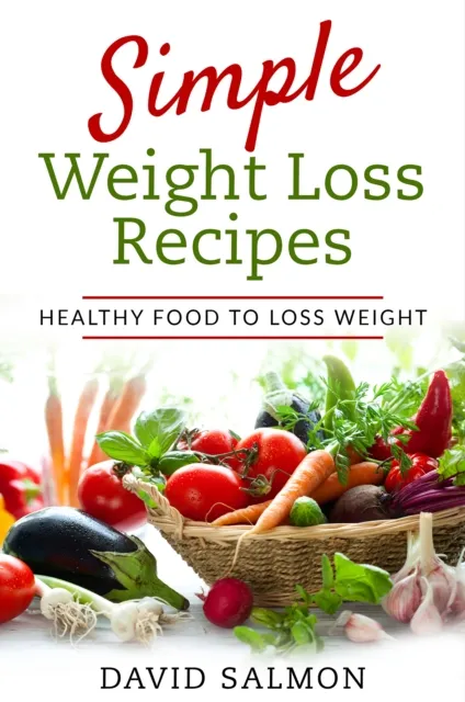 Simple Weight Loss Recipes